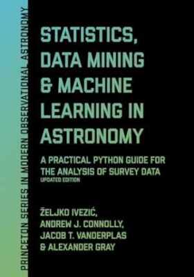 Statistics, Data Mining, and - Hardcover, by Ivezić Željko; Connolly - New h