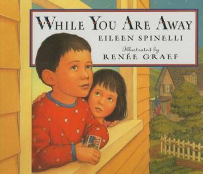 While You Are Away - Paperback By Spinelli, Eileen - GOOD