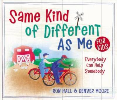 Same Kind of Different As Me for Kids - Hardcover By Hall, Ron - VERY GOOD