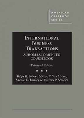 International Business Transactions: A - Hardcover, by Folsom Ralph; Van - Good