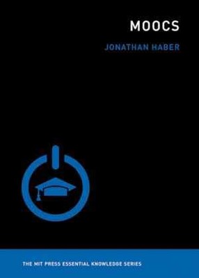MOOCs (The MIT Press Essential - Paperback, by Haber Jonathan - Very Good