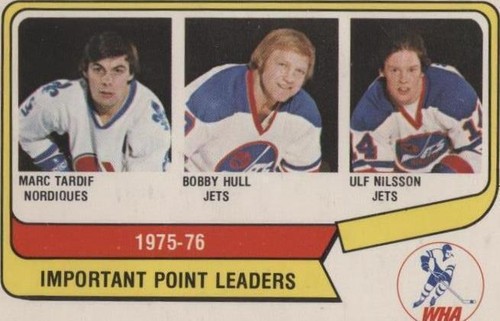 1976-77 O-Pee-Chee WHA - Bobby Hull Marc Tardif Ulf Nilsson #5