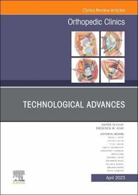 Technological Advances, An Issue of - Hardcover, by Azar MD Frederick - New