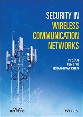 Security in Wireless Communication Networks - Hardcover, by Qian Yi; Ye - New h