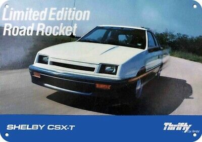 1988 SHELBY DODGE CSX-T Thrifty Car Rental Rocket DECORATIVE REPLICA METAL SIGN