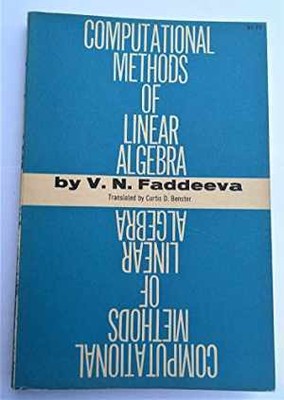 Computational Methods of Linear Algebra - Paperback, by Faddeeva V. N. - Good