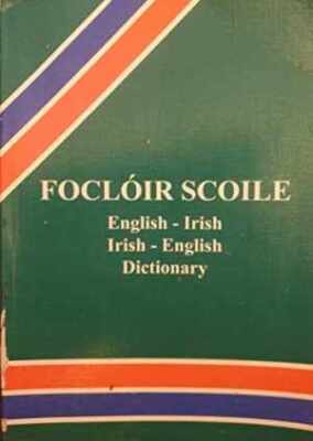 Focloir Scoile English Irish Dictionary - Paperback, by An Gum - Good