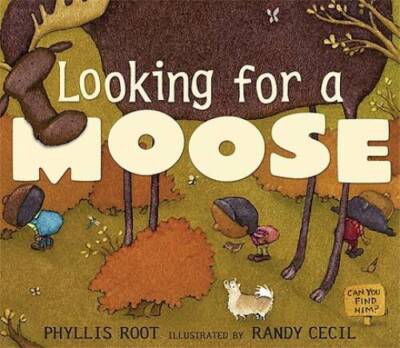 Looking for a Moose - Paperback By Root, Phyllis - GOOD