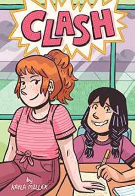 Clash (A Click Graphic Novel, 4) - Hardcover, by Miller Kayla - Good