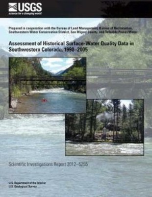 Assessment Of Historical Surface-Water Quality Data In Southwestern Colorad...