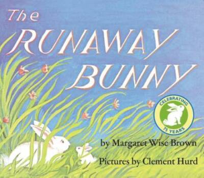 The Runaway Bunny - Paperback By Brown, Margaret Wise - GOOD