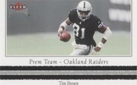2002 Fleer Premium Tim Brown #18PT