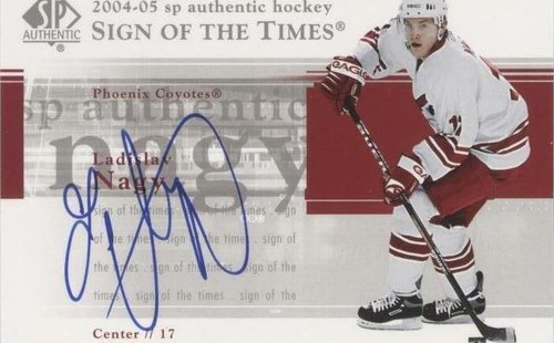 2004-05 SP Authentic - Ladislav Nagy #ST-LN