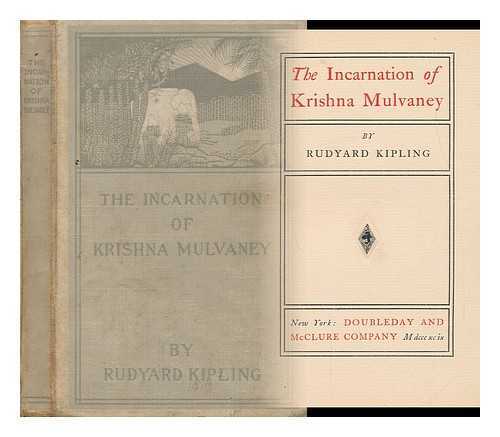 Kipling, Rudyard (1865-1936) L'Incarnation De Krishna Mulvaney / Par Rudyard Ki