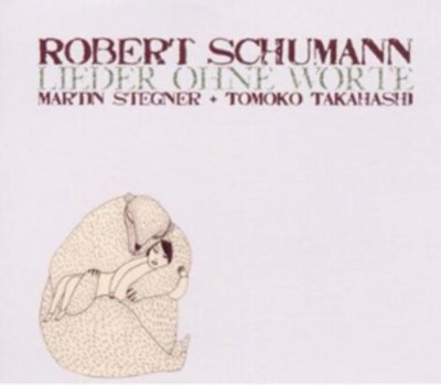 Robert Schumann Robert Schumann: Lieder Ohne Worte (CD) Album (UK IMPORT)