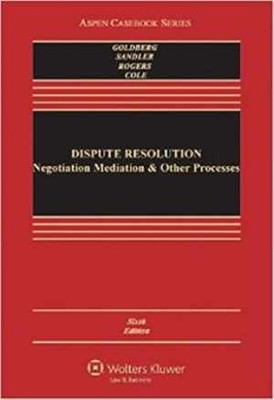 Dispute Resolution: Negotiation, - Paperback, by Frank E.A. Sander; - Good