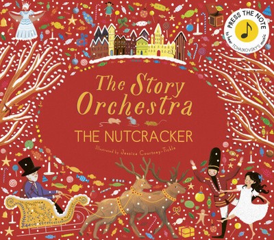 The Story Orchestra: The Nutcracker: Press the note to hear Tchaikovsky's
