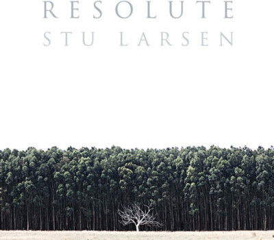 Stu Larsen - Resolute [New Vinyl LP]
