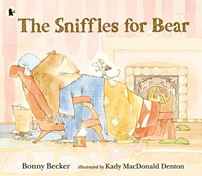 The Sniffles for Bear (Bear and Mouse), Becker, Bonny