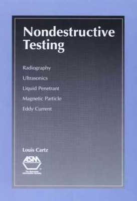 Nondestructive Testing: Radiography, - Hardcover, by Cartz Louis - Good