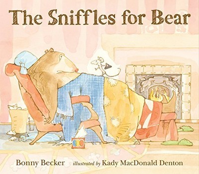 THE SNIFFLES FOR BEAR (BEAR AND MOUSE) By Bonny Becker - Hardcover **BRAND NEW**