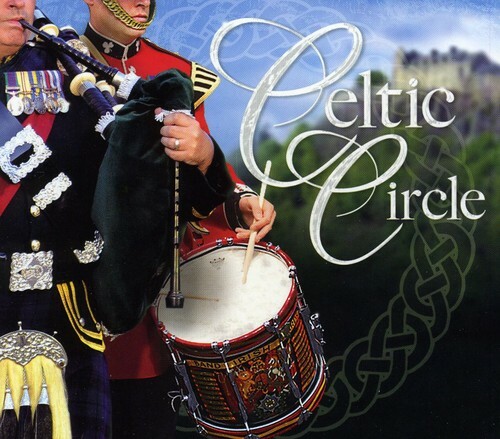 Celtic Circle by Argyll & Sutherland Highlanders (CD, 2011) for