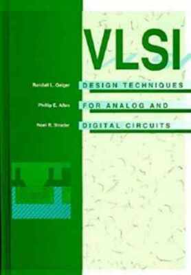 Vlsi Design Techniques for Analog and - Hardcover, by Geiger Randall L.; - Good