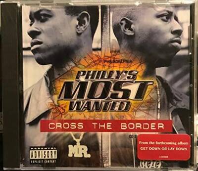 Cross the Border / Suckas Pt.2 - Audio CD By Philly's Most Wanted - VERY GOOD