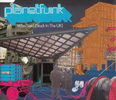 PLANET FUNK: WHO SAID [STUCK IN THE UK] / CHASE THE SUN   5 TK CD SINGLE, MOGUAI