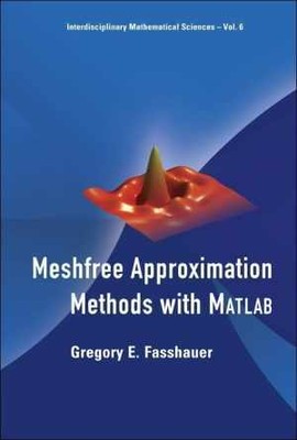 Meshfree Approximation Methods - Product Bundle, by Fasshauer Gregory E - Good