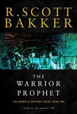 The Warrior Prophet: The Prince of - Paperback, by Bakker R. Scott - Good