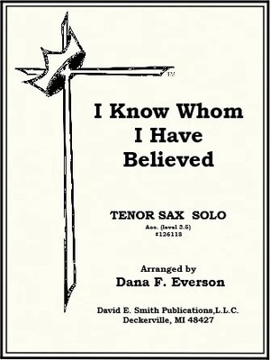 I Know Whom I Have Believed