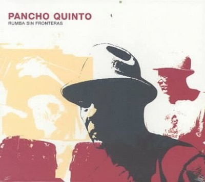 Rumba Sin Fronteras * by Pancho Quinto [CD]