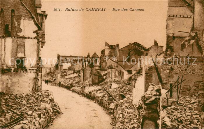 13632648 Cambrai Rue Des Carmes Ruines Grande Guerre Truemmer 1. Weltkrieg Cambr