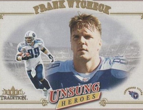 2001 Fleer Tradition Frank Wycheck #308