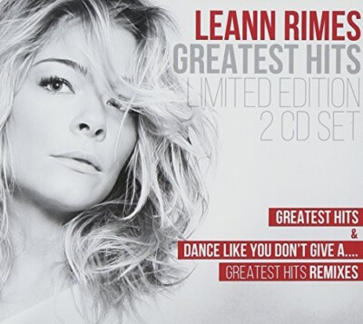 LeAnn Rimes - Greatest Hits & Dance Like You Don't Give a Greate [New CD] Asia -