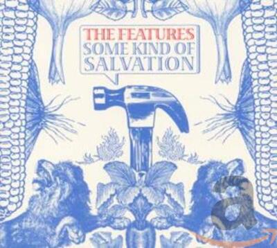 Features The - Some Kind Of Salvation [CD]