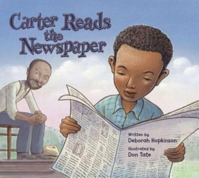 Carter Reads the Newspaper by Deborah Hopkinson: New