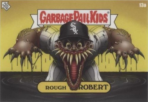 2022 Topps MLB x Garbage Pail Kids: Series 2 Alex Pardee - Luis Robert #13A