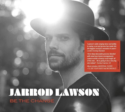 Be the Change by Jarrod Lawson