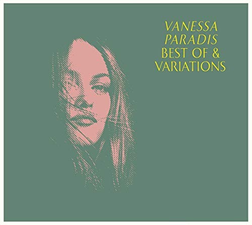 Best Of + Variations  [2 Discs] by Vanessa Paradis