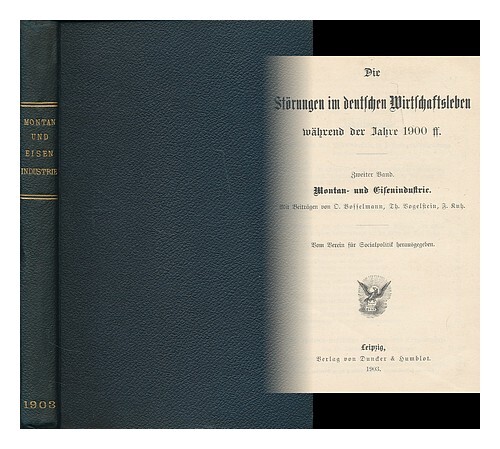 Verein Fur Socialpolitik (Berlin) Die Storungen Im Deutschen Wirtschaftsleben Wa