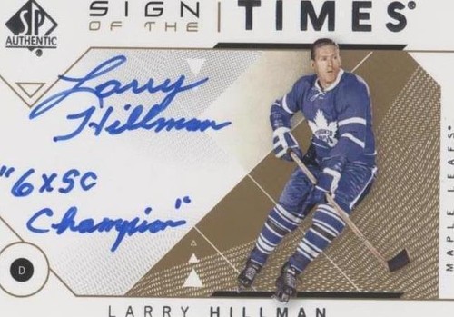 2018-19 SP Authentic - Larry Hillman #SOTT-LH