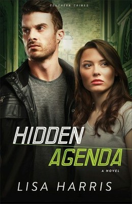 Hidden Agenda: A Novel (Southern Crimes) (Volume 3) .. NEW