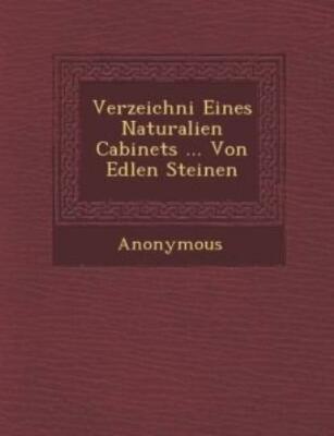 Verzeichni Eines Naturalien Cabinets     Von Edlen Steinen