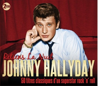 Retiens la Nuit by Johnny Hallyday [CD]
