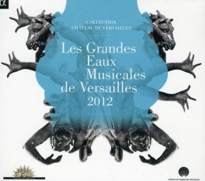 Pygmalion / Le Poce Harmoniq - Les Grandes Eaux Musicales De Versailles [CD]