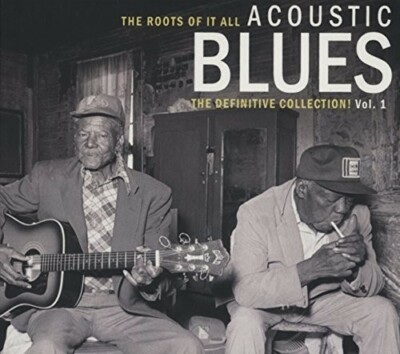 Various - Roots of It All Acoustic Blues Vol. 1 [New CD] Germany - Import