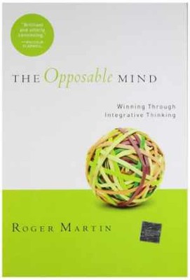 The Opposable Mind: How Successful - Paperback, by Martin Roger L. - Good