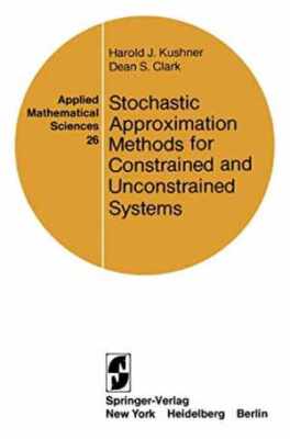 Stochastic Approximation Methods for - Paperback, by Kushner H.J.; Clark - Good
